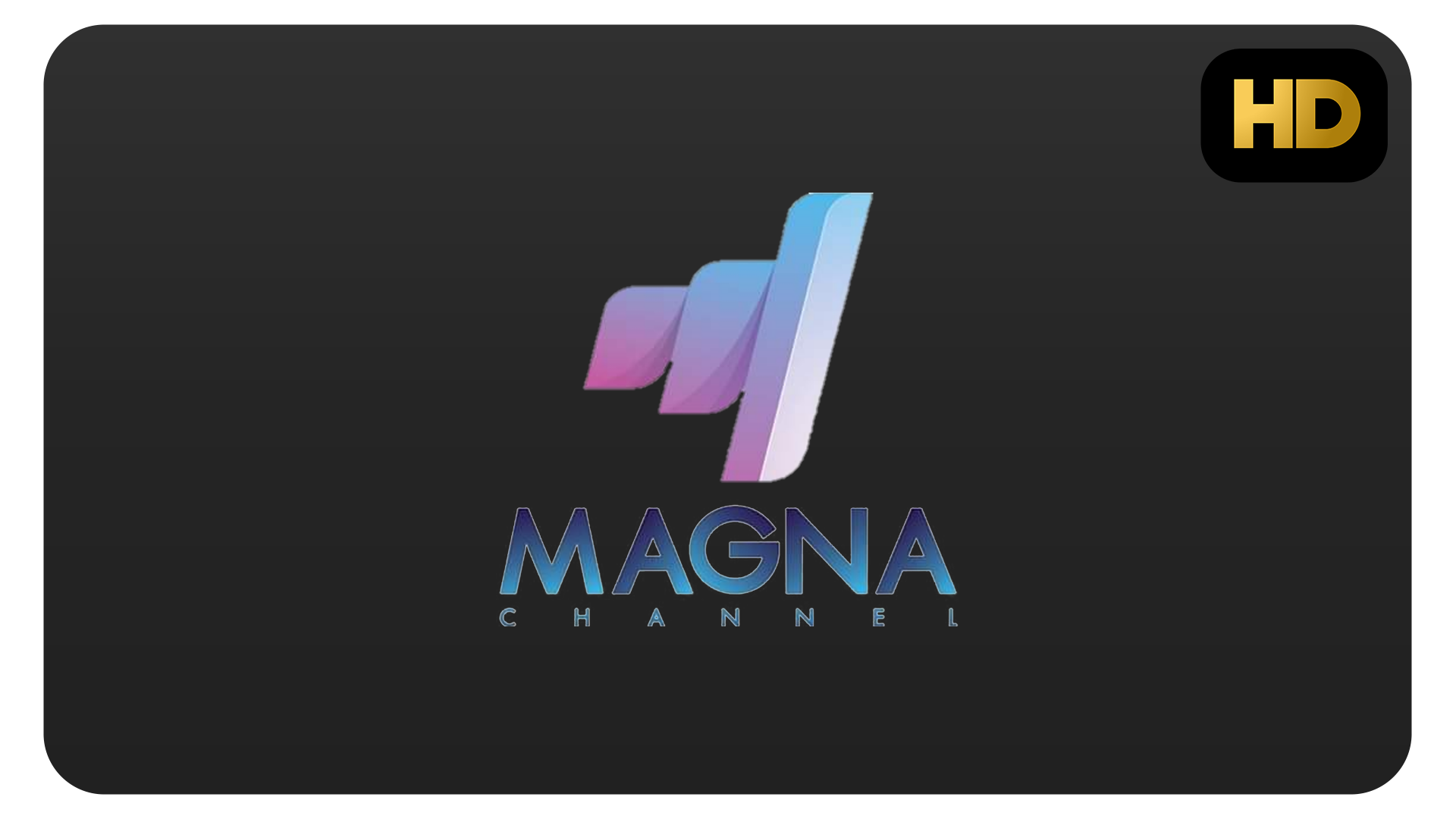  38. MAGNA CHANNEL